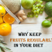 Why keep fruits regularly in your diet
