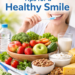 National Nutrition Month: A Guide to a Healthier Smile